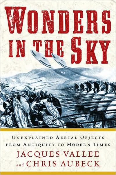 Cover for Jacques Vallee · Wonders in the Sky: Unexplained Aerial Objects from Antiquity to Modern Times (Pocketbok) (2010)