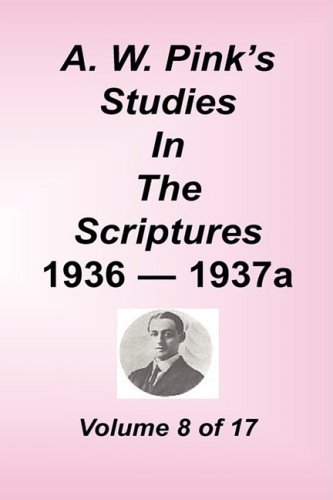 Cover for Arthur W. Pink · A. W. Pink's Studies in the Scriptures, Volume 08 (Hardcover Book) (2001)