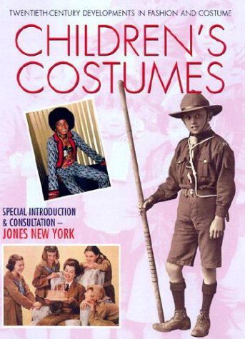 Cover for Mike Brown · Children's Costumes (Twentieth-century Developments in Fashion and Costume) (Hardcover Book) (2002)