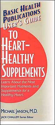 Cover for Michael Janson · User'S Guide to Heart-Healthy Nutrients (Pocketbok) (2004)