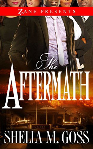 Cover for Shelia M. Goss · The Aftermath: the Joneses 2 (Paperback Book) (2015)