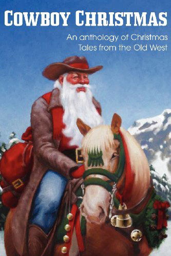 Cover for Johnny Gunn · Cowboy Christmas, an Anthology of Christmas Tales from the Old West (Paperback Book) (2012)