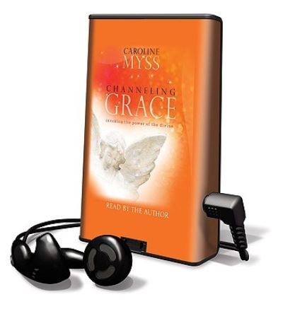 Channeling Grace - Caroline Myss - Other - Findaway World - 9781616377205 - March 20, 2024