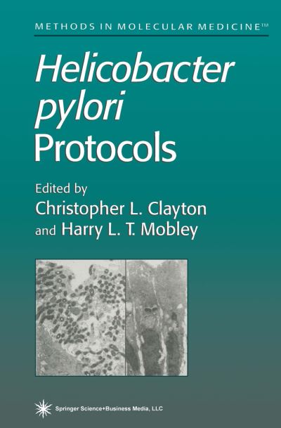 Cover for Christopher L Clayton · Helicobacter pylori Protocols - Methods in Molecular Medicine (Paperback Book) [1st ed. Softcover of orig. ed. 1997 edition] (2010)