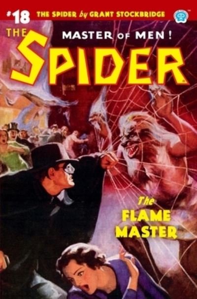The Spider #18 - Norvell W Page - Kirjat - Steeger Books - 9781618274205 - lauantai 7. joulukuuta 2019