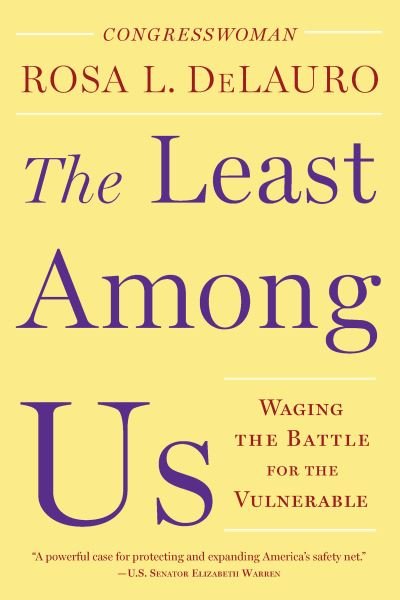 Cover for Rosa L. DeLauro · The Least Among Us (Hardcover Book) (2017)