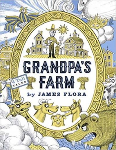 Cover for James Flora · Grandpa's Farm (Board book) (2022)