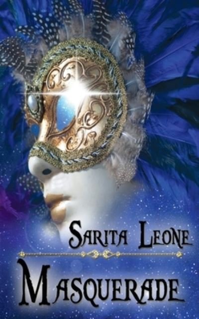 Cover for Sarita Leone · Masquerade (Pocketbok) (2013)