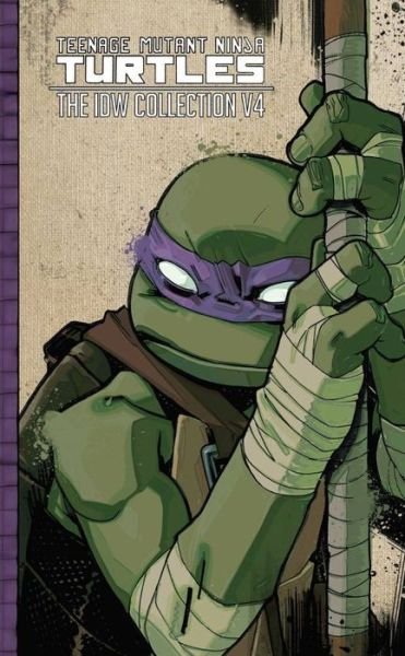 Cover for Kevin Eastman · Teenage Mutant Ninja Turtles: The IDW Collection Volume 4 - TMNT IDW Collection (Gebundenes Buch) (2017)