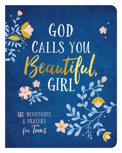 God Calls You Beautiful, Girl - Kayla Coons - Książki - Barbour Publishing - 9781636094205 - 1 listopada 2022