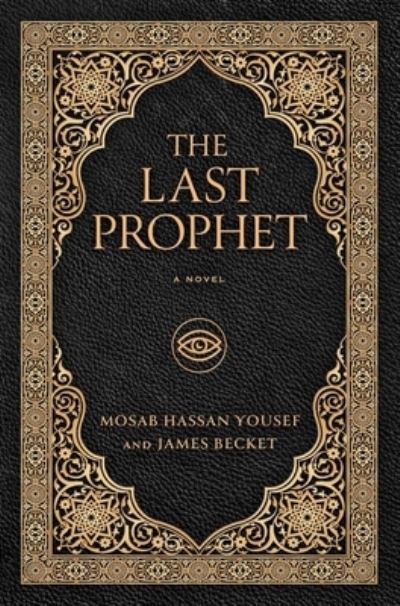 Cover for Mosab Hassan Yousef · The Last Prophet (Hardcover Book) (2025)