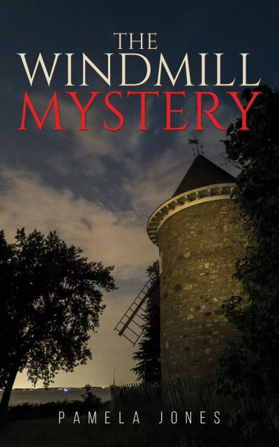 Cover for Pamela Jones · The Windmill Mystery (Paperback Book) (2023)