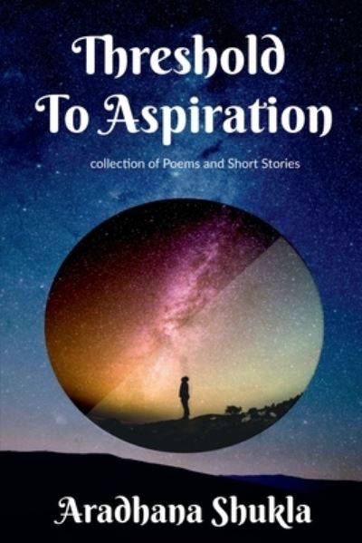 Cover for Aradhana Shukla · Threshold to Aspiration (Buch) (2021)