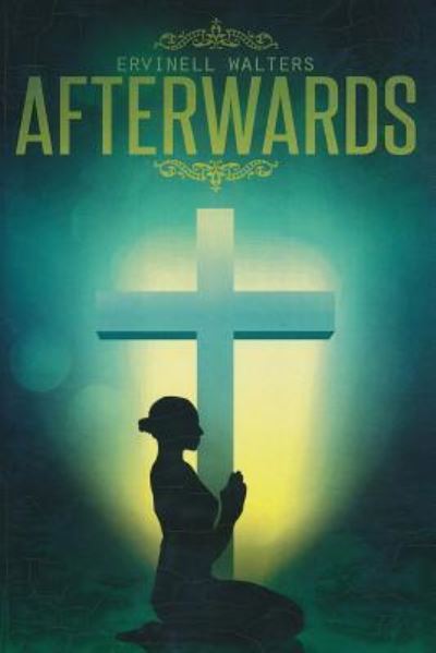 Cover for Ervinell Walters · Afterwards (Paperback Book) (2018)