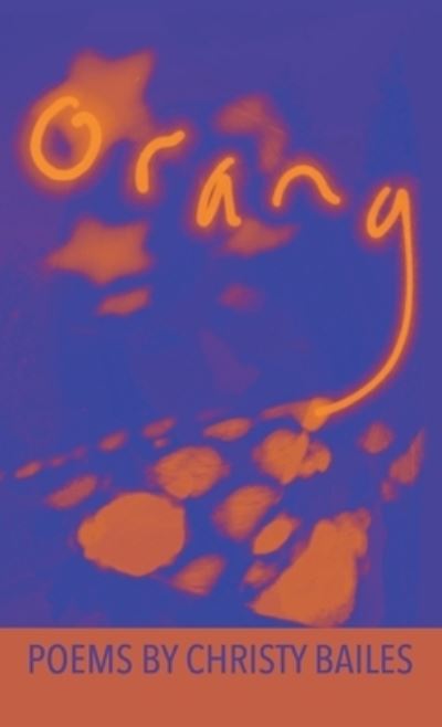 Cover for Christy Bailes · Orang (Book) (2021)