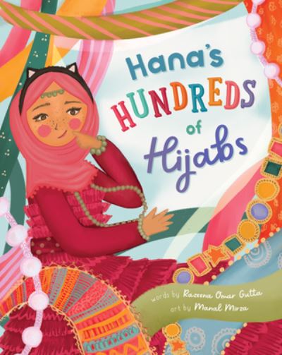 Cover for Razeena Omar Gutta · Hana's Hundreds of Hijabs (Hardcover Book) (2022)