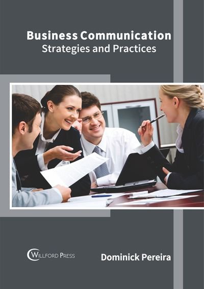 Cover for Dominick Pereira · Business Communication: Strategies and Practices (Hardcover Book) (2019)