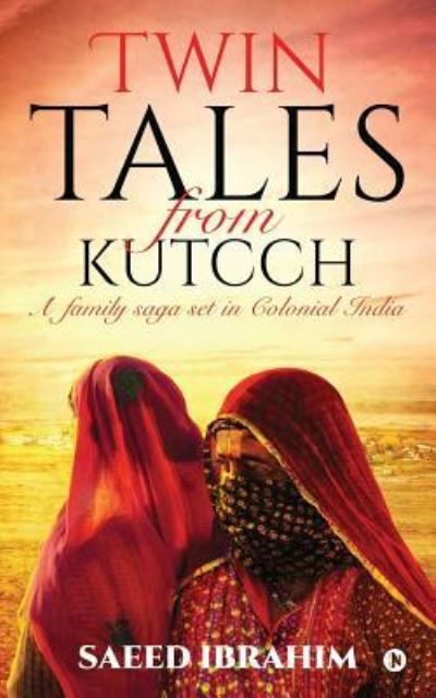 Cover for Saeed Ibrahim · Twin Tales from Kutcch (Paperback Bog) (2019)