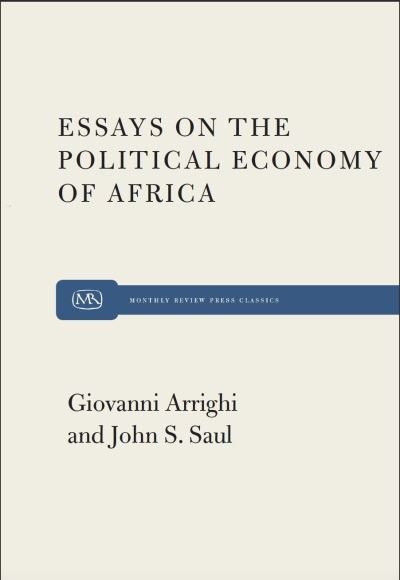 Cover for Giovanni Arrighi · Essays on the Political Economy of Africa (Bok) (2023)