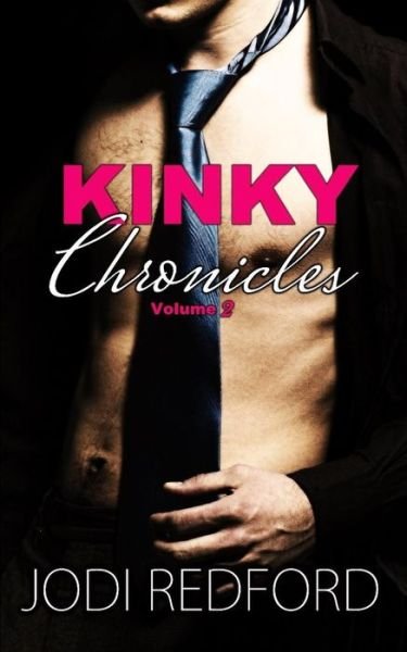 Cover for Jodi Redford · Kinky Chronicles (Pocketbok) (2019)