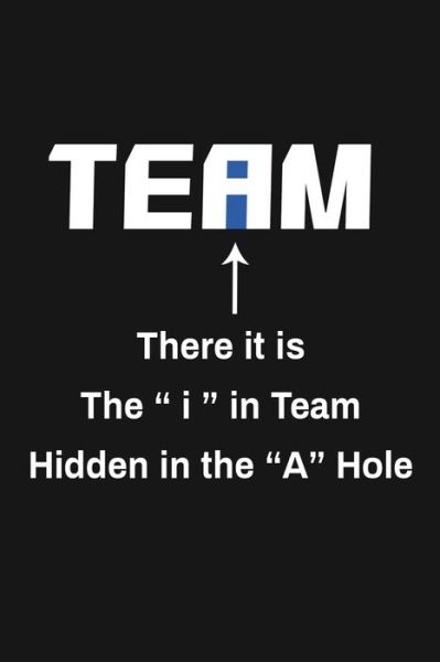 Cover for Rainbowpen Publishing · There It Is The I In Team Hidden In The A Hole (Paperback Book) (2019)
