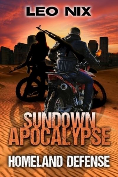 Cover for Leo Nix · Homeland Defense (Sundown Apocalypse Book 3) (Paperback Book) (2021)