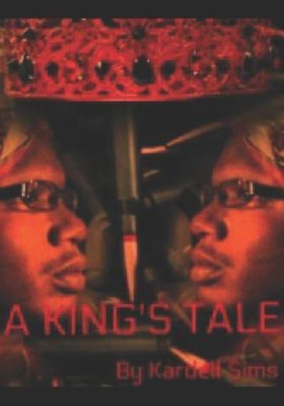 Cover for Kardell Sims · A King's Tale (Paperback Book) (2018)