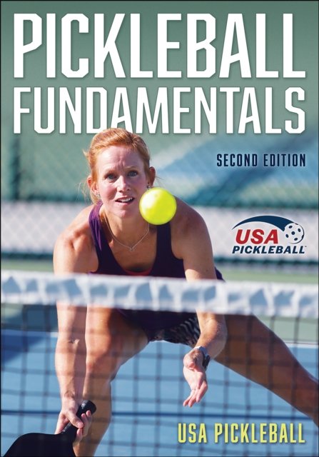 Cover for USA Pickleball · Pickleball Fundamentals (Paperback Book) (2024)