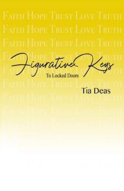 Cover for Tia Deas · Figurative Keys To Locked Doors (Pocketbok) (2018)