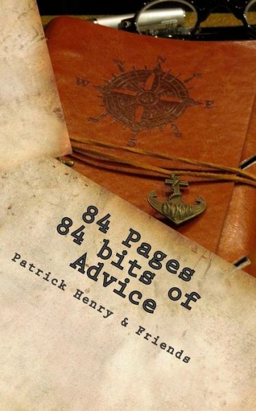 Cover for Patrick Henry · 84 Pages 84 bits of Advice (Paperback Book) (2018)