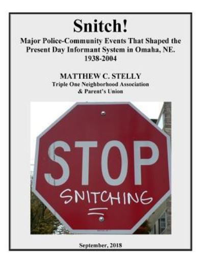 Cover for Matthew C Stelly · Snitch! (Paperback Book) (2018)