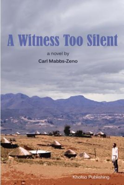 Cover for Carl Christian Mabbs-Zeno · A Witness Too Silent (Paperback Book) (2019)