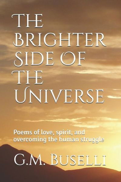 Cover for G M Buselli · The Brighter Side Of The Universe (Pocketbok) (2019)