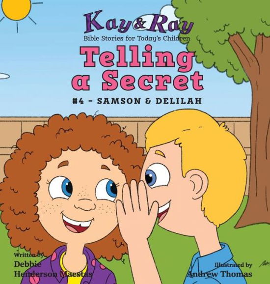 Telling a Secret - Debbie Henderson Maestas - Books - Be Still Publications - 9781735755205 - December 15, 2020