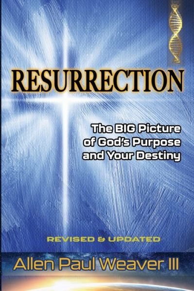 Cover for III Allen Paul Weaver · Resurrection (Pocketbok) (2020)