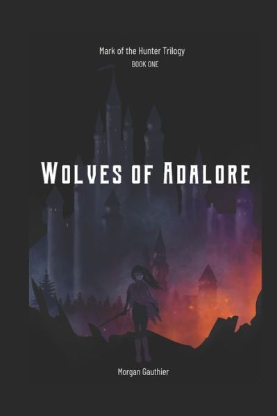 Cover for Morgan Gauthier · Wolves of Adalore (Paperback Book) (2021)