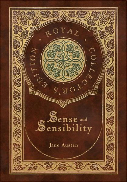 Sense and Sensibility (Royal Collector's Edition) (Case Laminate Hardcover with Jacket) - Jane Austen - Livros - Royal Classics - 9781774761205 - 23 de janeiro de 2021