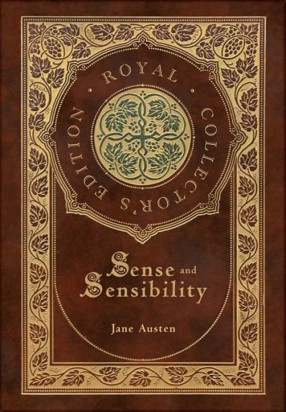 Cover for Jane Austen · Sense and Sensibility (Royal Collector's Edition) (Case Laminate Hardcover with Jacket) (Gebundenes Buch) [Royal Collector's edition] (2021)