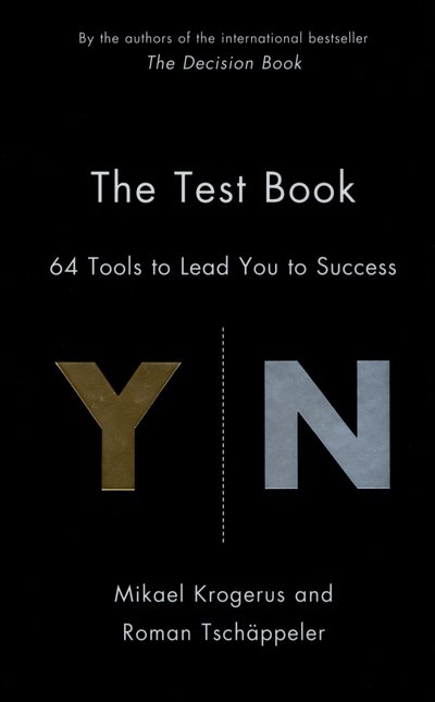 Cover for Mikael Krogerus · The Test Book: 38 Tools to Lead You to Success - The Tschappeler and Krogerus Collection (Hardcover bog) [Main edition] (2014)