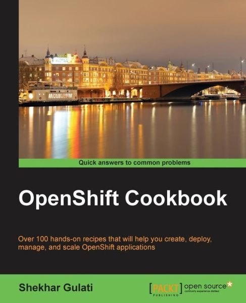 Cover for Shekhar Gulati · OpenShift Cookbook (Pocketbok) (2014)