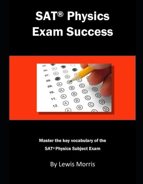 Cover for Lewis Morris · SAT Physics Exam Success (Taschenbuch) (2018)