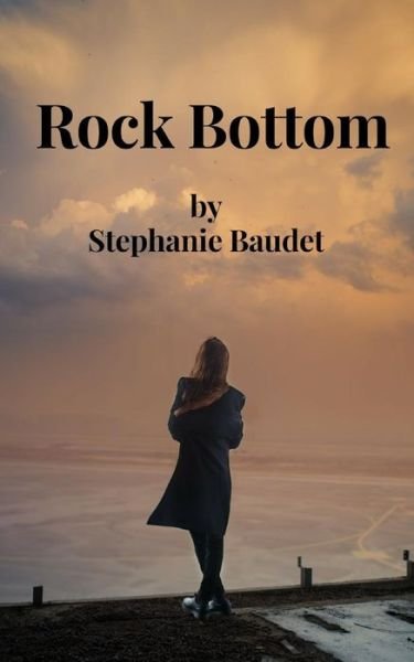 Cover for Stephanie Baudet · Rock Bottom (Paperback Book) (2019)