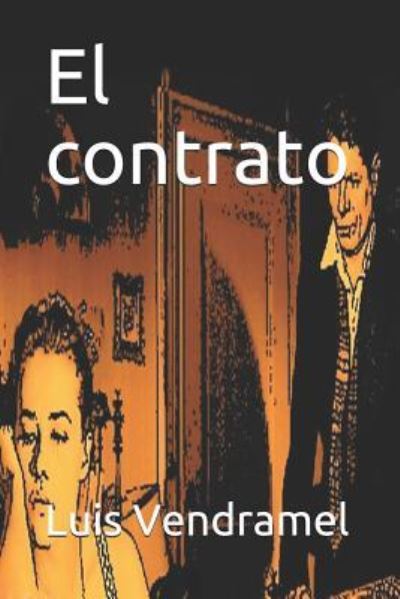 Cover for Luis Vendramel · El Contrato (Paperback Book) (2019)