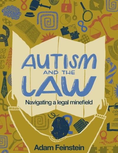 Cover for Adam Feinstein · Autism and the Law: Navigating a Legal Minefield (Paperback Book) (2024)
