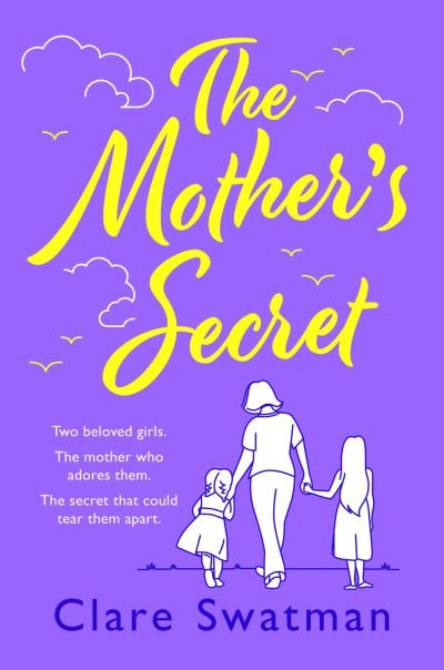 Cover for Clare Swatman · Mothers Secret (Buch) (2022)