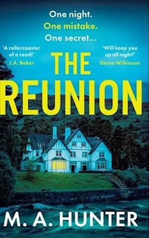 Cover for M A Hunter · The Reunion: Watching THE TRAITORS? Check out this BRAND NEW totally gripping psychological thriller from M. A. Hunter for 2025 (Hardcover Book) (2024)