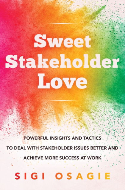 Cover for Sigi Osagie · Sweet Stakeholder Love (Paperback Book) (2021)