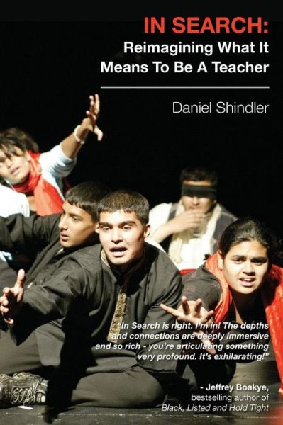 Cover for Daniel Shindler · IN SEARCH: Reimagining What It Means To Be A Teacher (Paperback Book) (2020)