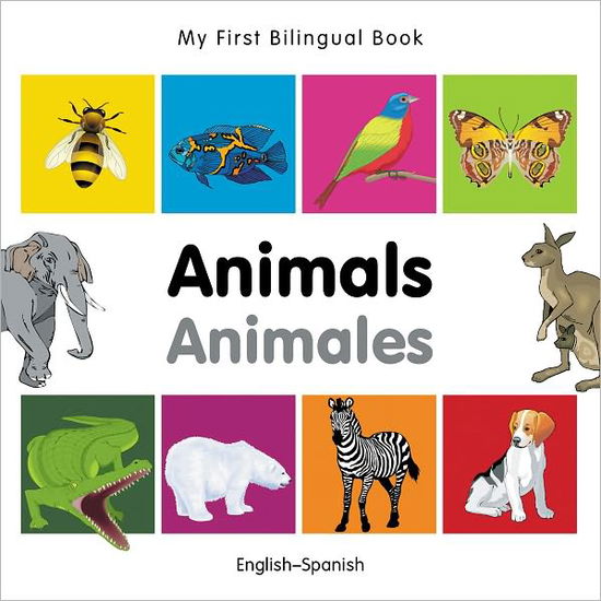 Cover for Milet Publishing · My First Bilingual Book -  Animals (English-Spanish) - My First Bilingual Book (Board book) [Bilingual edition] (2011)