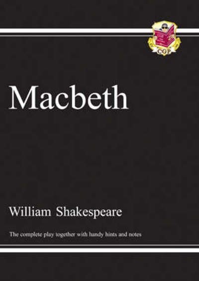 Cover for William Shakespeare · Macbeth - The Complete Play with Annotations, Audio and Knowledge Organisers - CGP School Shakespeare (Paperback Bog) (2022)